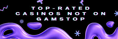 Exploring Casinos Not on Gamstop A New Horizon for Players Exploring Casinos Not on Gamstop A New Horizon for Players